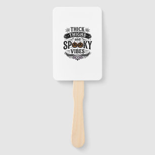 Thick Thighs Spooky Vibes Halloween Shirt Design_1 Hand Fan