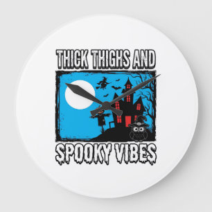 Thick Thighs Spooky Vibes Halloween Shirt Design_1 Large Clock