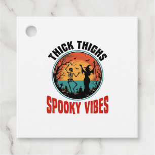 Thick Thighs Spooky Vibes Vintage Halloween Design Favour Tags