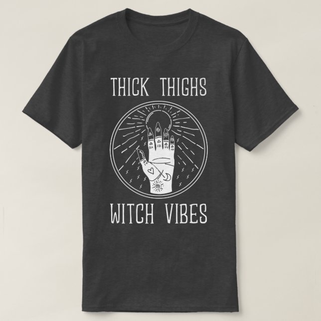 Thick Thighs Witch Vibes Witch Halloween Premium T T-Shirt (Design Front)