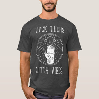 Thick Thighs Witch Vibes Witch Halloween Premium T T-Shirt