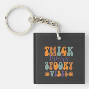 Thick Thigs Spooky Vibes-Halloween-Pumpkin-Funny Key Ring
