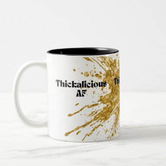Thickalicious AF Two-Tone Coffee Mug