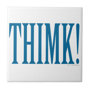 THIMK! TILE