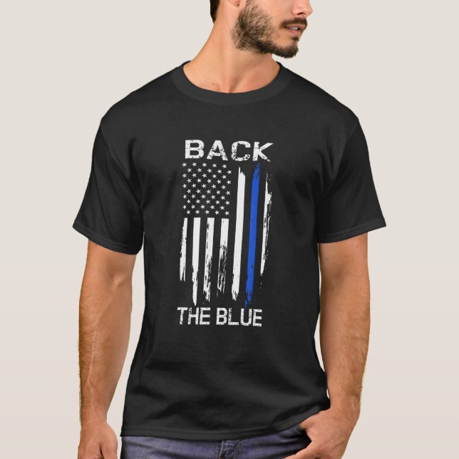 Thin Blue Line Back the Blue American Flag Police  T-Shirt (Front)