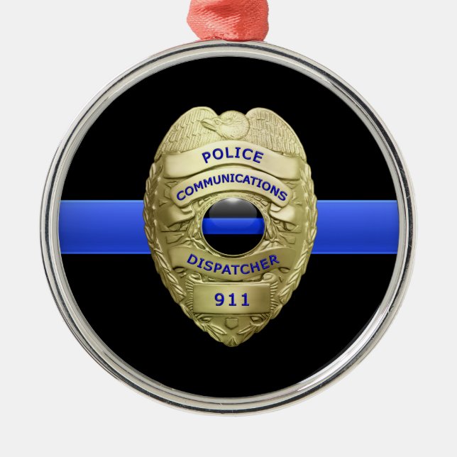 Thin Blue Line Dispatcher Badge Metal Ornament (Front)