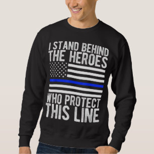 Thin Blue Line Flag - Police Hero Law Enforcement  Sweatshirt