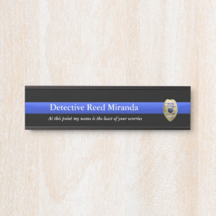 Thin Blue Line - Miranda Door Sign