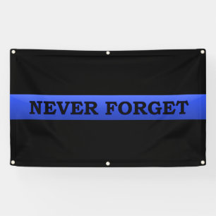 Thin Blue Line NEVER FORGET Banner