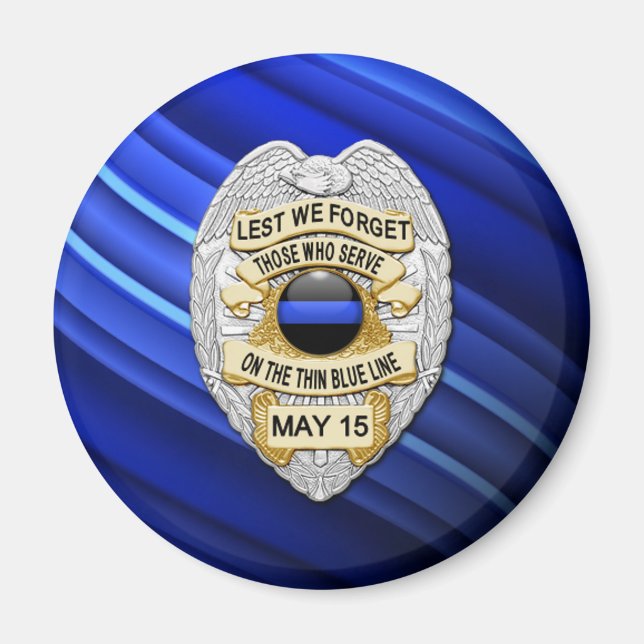 Thin Blue Line - Officers Memorial Badge Magnet (Front)