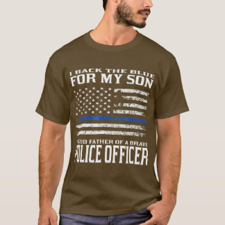 Thin Blue Line   Proud Father Of Police Officer T-Shirt