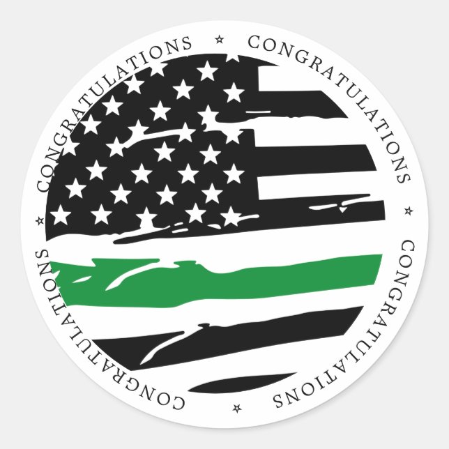 Thin Green Line Military Congratulations  Classic Round Sticker (Front)