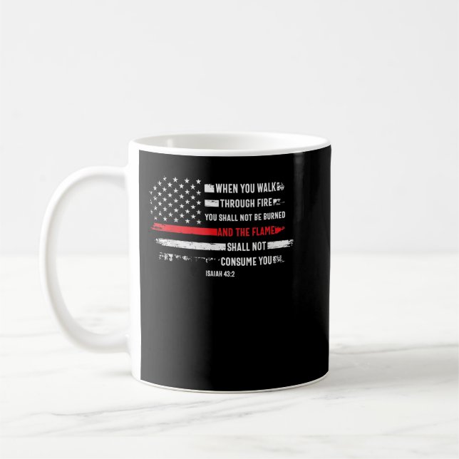 Thin Red Line Firefighter Bible Verse Isaiah 432 U Coffee Mug (Left)