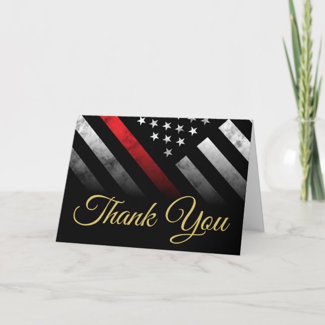 Thin Red Line Fireman Firefighter Fire Department Thank You Card (Front)