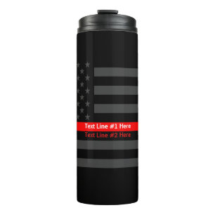 Thin Red Line US Flag graphic design and text on Thermal Tumbler