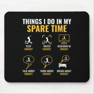 Thing I Do In My Spare Time Cricket Sport Cricket Mouse Pad