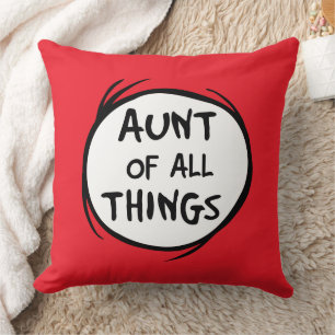 Thing One Thing Two - Aunt of all Things Cushion