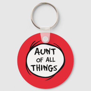 Thing One Thing Two - Aunt of all Things Key Ring
