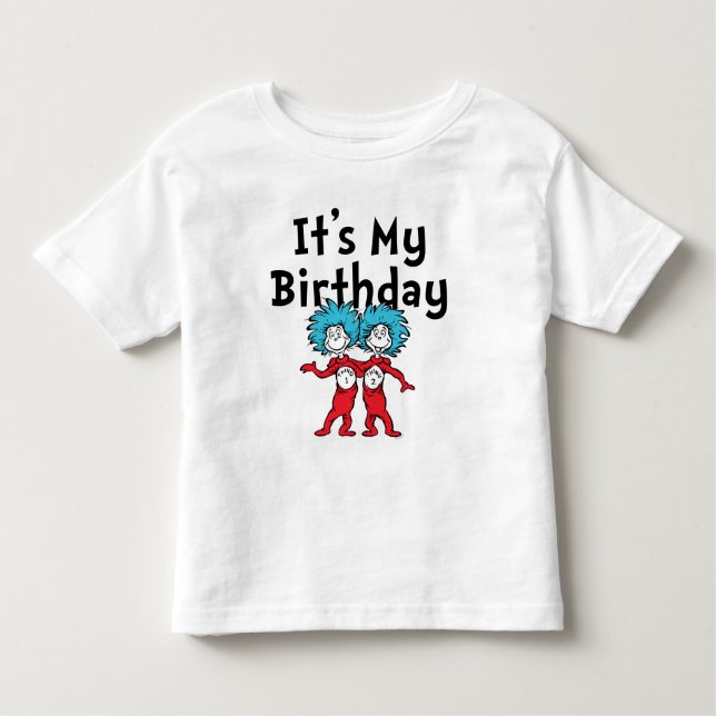 Thing One Thing Two | It's My Birthday Toddler T-Shirt (Front)