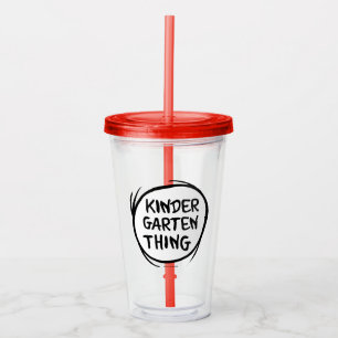 Thing One Thing Two - Kindergarten Thing Acrylic Tumbler