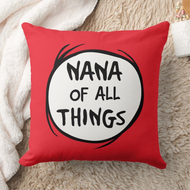 Thing One Thing Two - Nana of all Things Cushion (Blanket)
