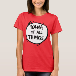 Thing One Thing Two - Nana of all Things T-Shirt