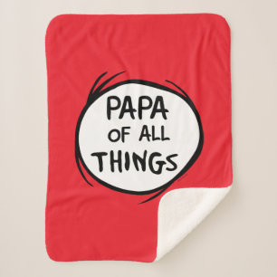 Thing One Thing Two - Papa of all Things Sherpa Blanket