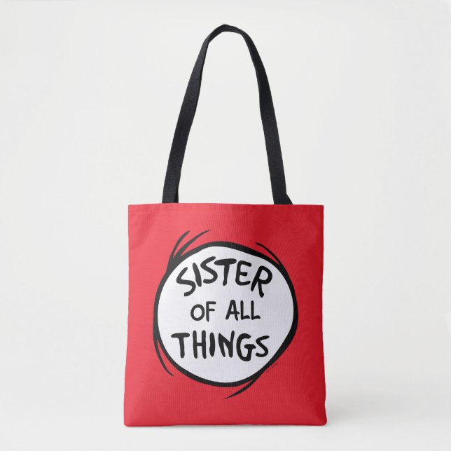 Thing One Thing Two - Sister of all Things Tote Bag (Front)