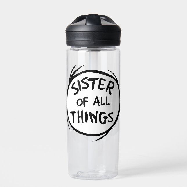 Thing One Thing Two - Sister of all Things Water Bottle (Front)