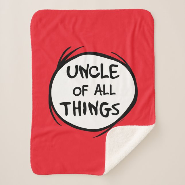 Thing One Thing Two - Uncle of all Things Sherpa Blanket (Front)