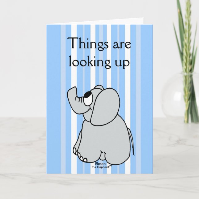 Things are Looking Up - GREETING CARD (Front)