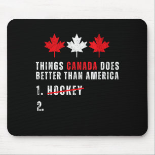 Things canada does better than america 1 hockey 2T Mouse Pad