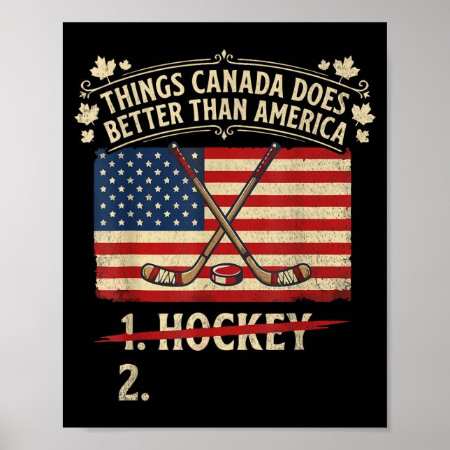 Things canada does better than america Things cana Poster (Front)