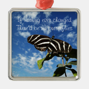 Things Change Metal Ornament