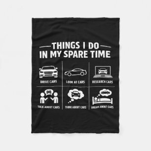Things do in spare time mechanic garage carThings Fleece Blanket