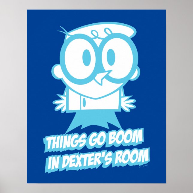 Things Go Boom In Dexter's Room Poster (Front)