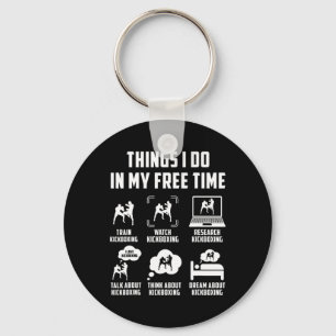 Things I Do In My Free Time Watch Talk Think Kickb Key Ring