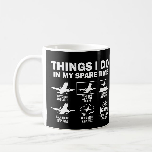 Things I Do In My Spare Time Aeroplanes Coffee Mug (Left)