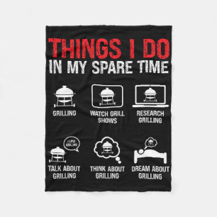 Things I Do In My Spare Time Bbq Fleece Blanket