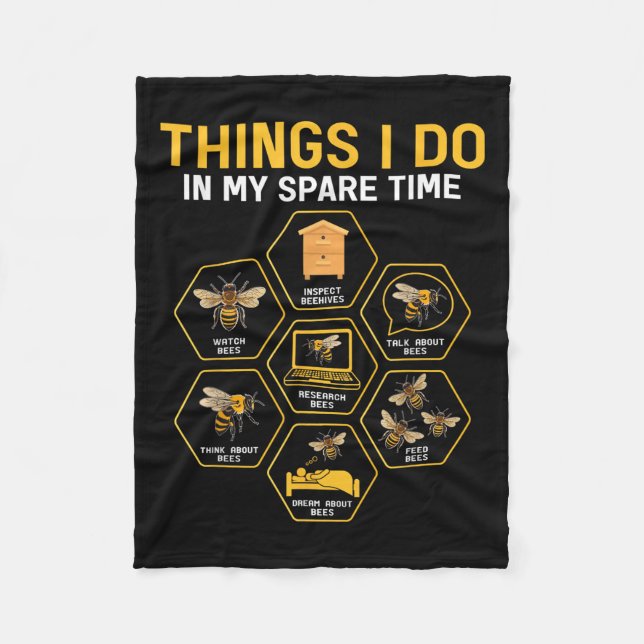 Things I Do In My Spare Time Bee Beekeeper Beekeen Fleece Blanket (Front)