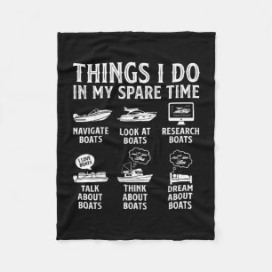Things i do in my spare time boat boating graphic fleece blanket