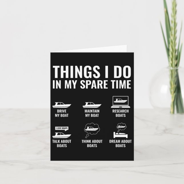 Things I Do In My Spare Time Boating Captain Boat  Card (Front)