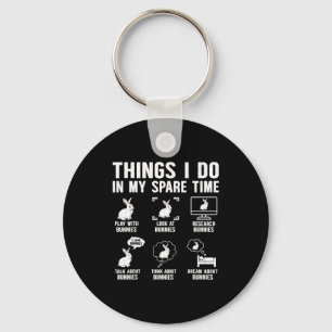 Things I Do In My Spare Time Bunny Rabbit Funny Ea Key Ring