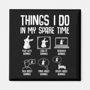 Things I Do In My Spare Time Bunny Rabbit Girls Ki Magnet