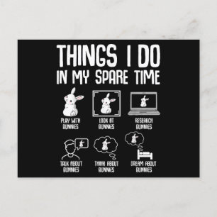 Things I Do In My Spare Time Bunny Rabbit Holiday Postcard