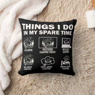 Things I Do In My Spare Time Camping Cushion