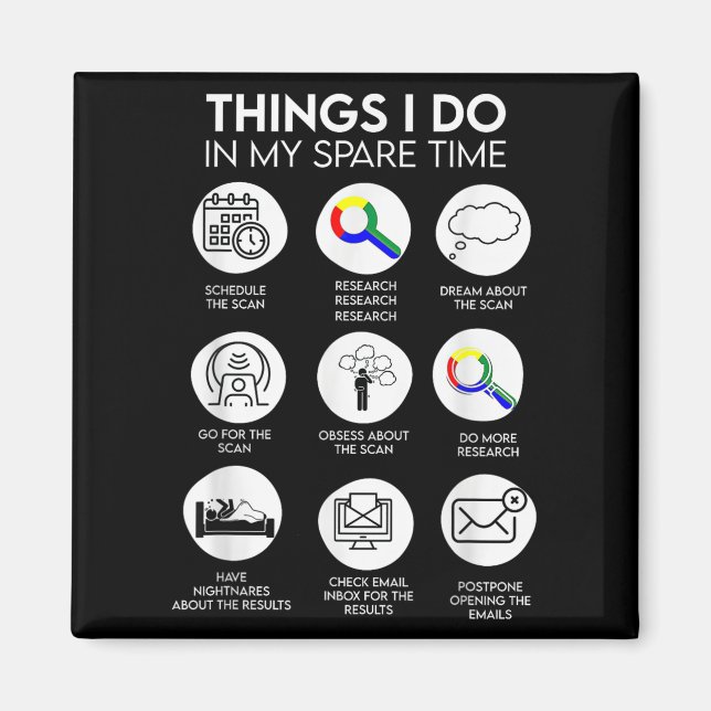 Things I Do In My Spare Time Cancer Patient With S Magnet (Front)