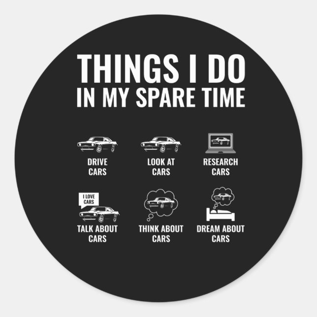Things I Do In My Spare Time Car Guy Car Enthusias Classic Round Sticker (Front)