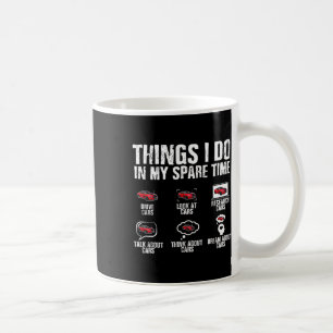 Things I Do In My Spare Time Car Mechanic Fathers  Coffee Mug