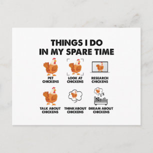 Things I Do In My Spare Time Chicken Funny Postcard